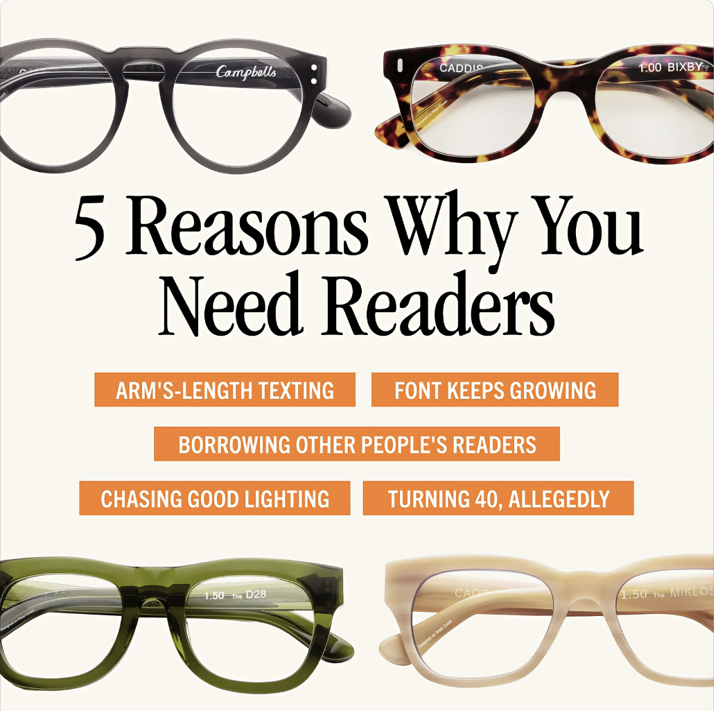 5 reasons why you need readers - arms length texting, large font, borrowing others’ readers, chasing good lighting, turning 40